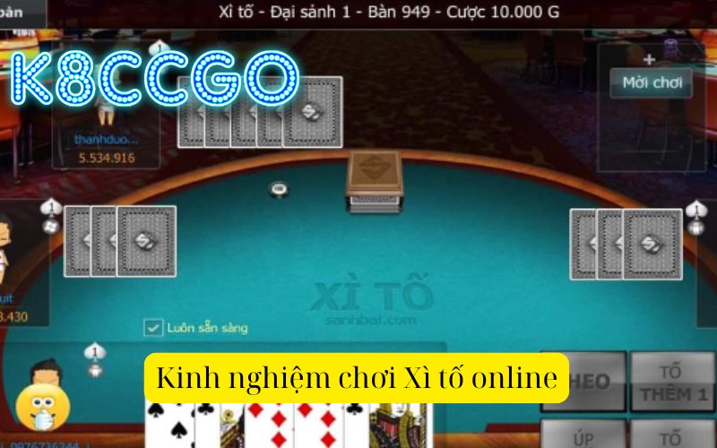 Kinh nghiệm chơi Xì tố online