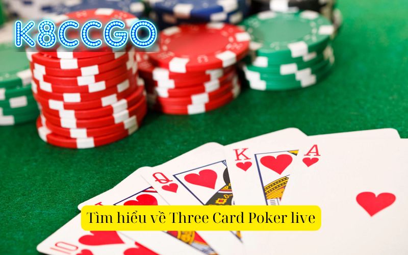 Tìm hiểu về Three Card Poker live